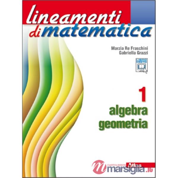 LINEAMENTI DI MATEMATICA 1 ALGEBRA E GEOMETRIA ED.