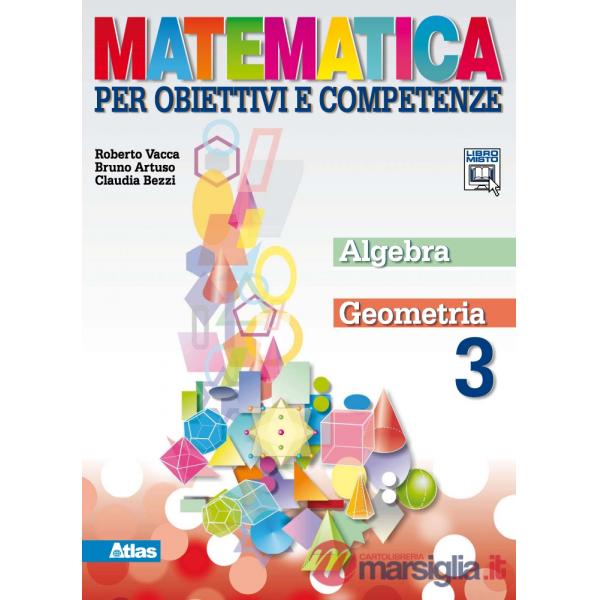 MATEMATICA PER OBIET. E COMPET. ALGEBRA + GEOMETRIA