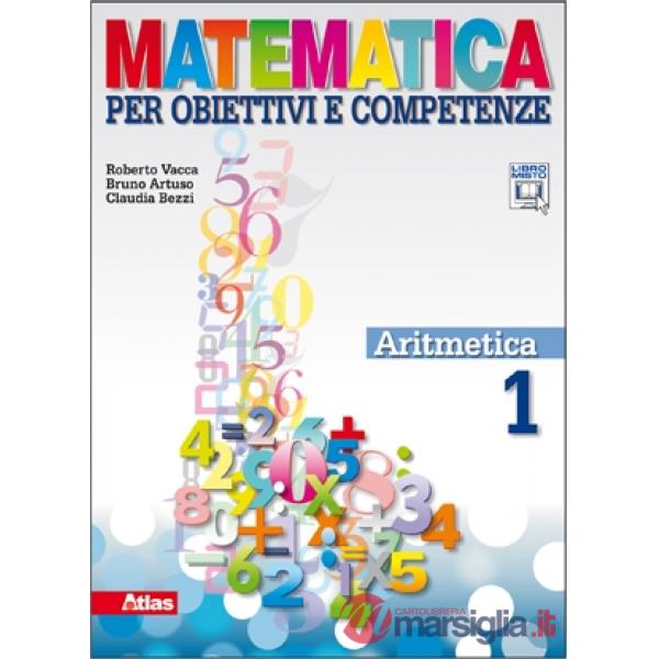 MATEMATICA PER OBIETTIVI E COMPETENZE ARITMETICA 1