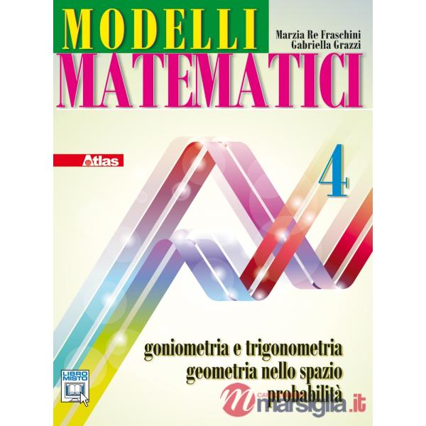MODELLI MATEMATICI 4GONIOMETR. TRIGON.