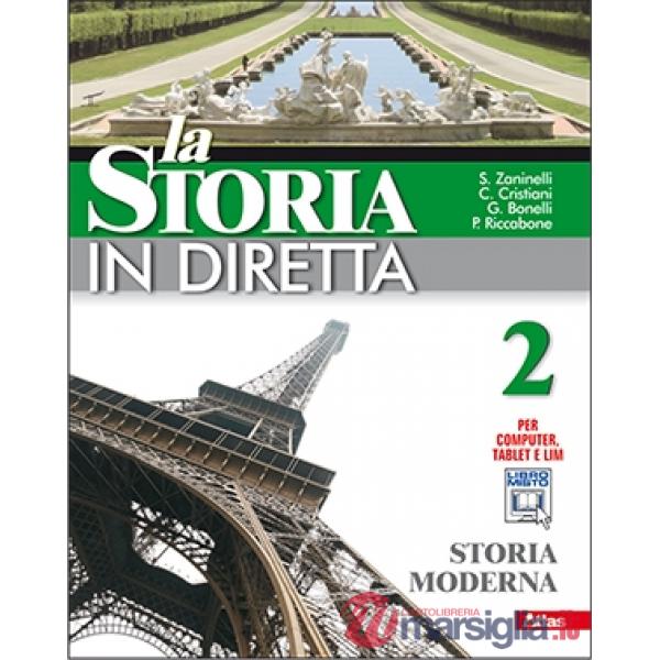LA STORIA IN DIRETTA 2 (2 TOMI) STORIA MODERNA