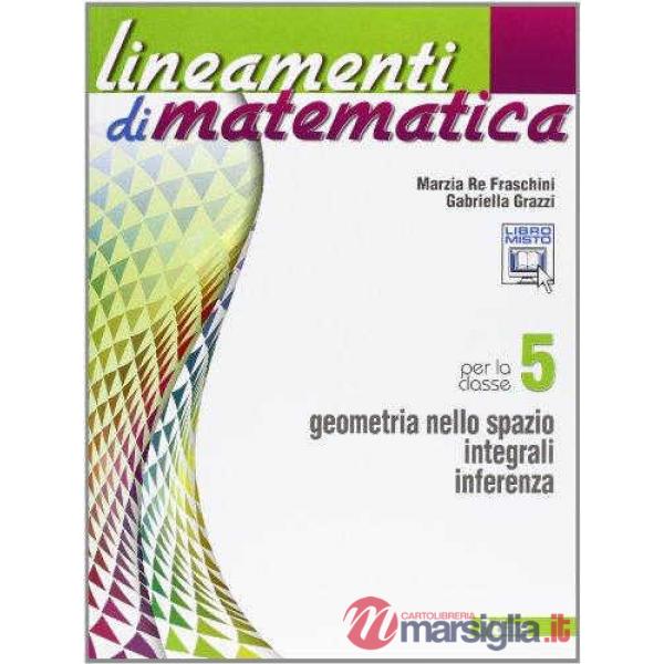 LINEAMENTI DI MATEMATICA 5