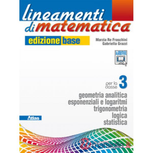 LINEAMENTI MATEMATICA EDIZIONE BASE 3 (I.P.C.)