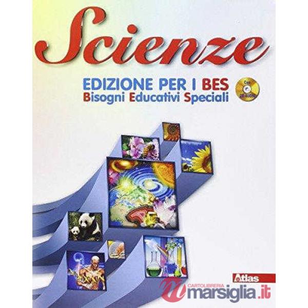 SCIENZE EDIZIONE PER I B. E. S. + CD-AUDIO