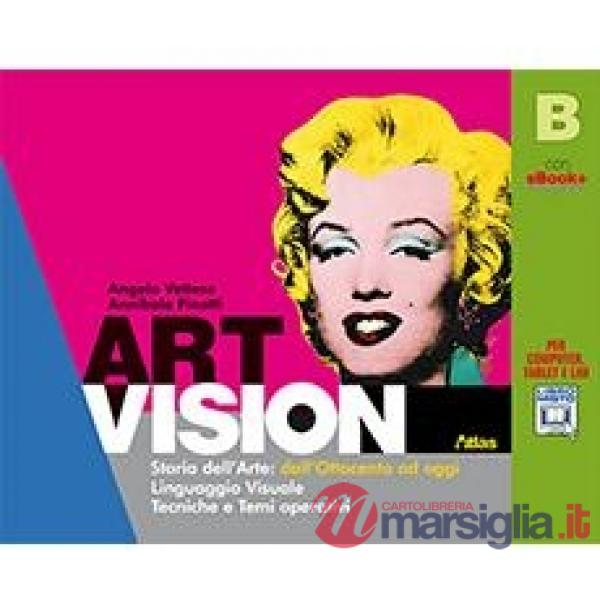 ART VISION VOLUME B DALL'OTTOCENTO AD OGGI
