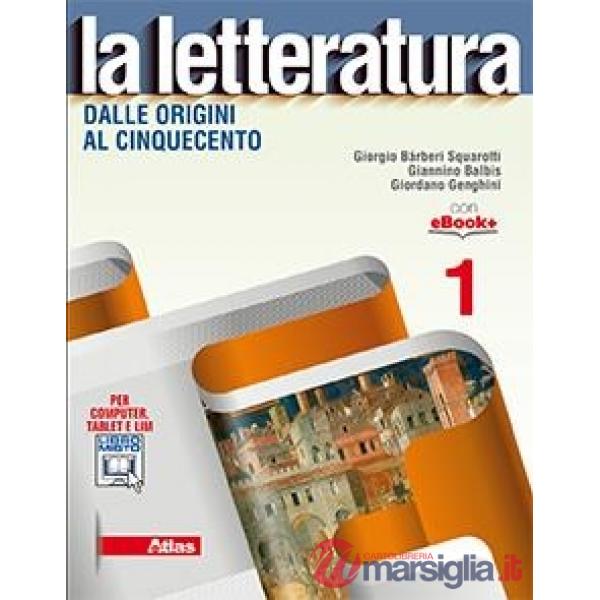 LA LETTERATURA 1 + COMPETENZE