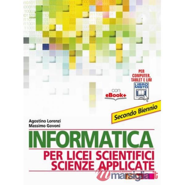 INFORMATICA X LICEI SCIENTIFICI SCIENZE APPLICATE