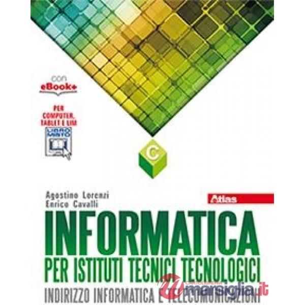 INFORMATICA PER IST. TECNICI TECNOLOGICI VOLUME C
