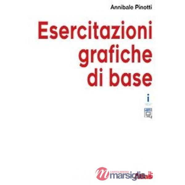 TECNOLOIGA 4. 0 ESERCITAZIONI GRAFICHE DI BASE