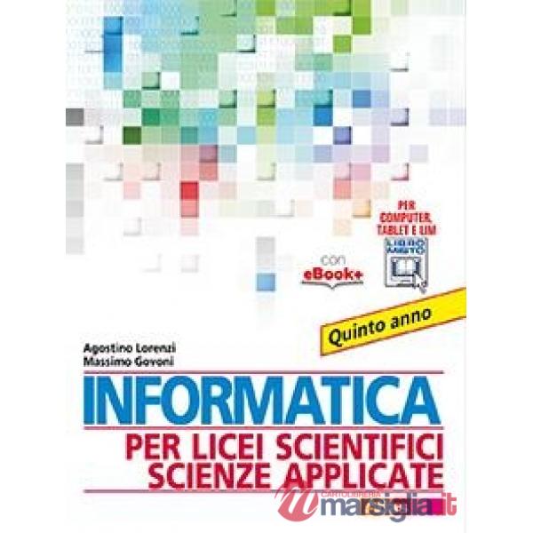 INFORMATICA X LICEI SCIENTIFICI SCIENZE APPLICATE
