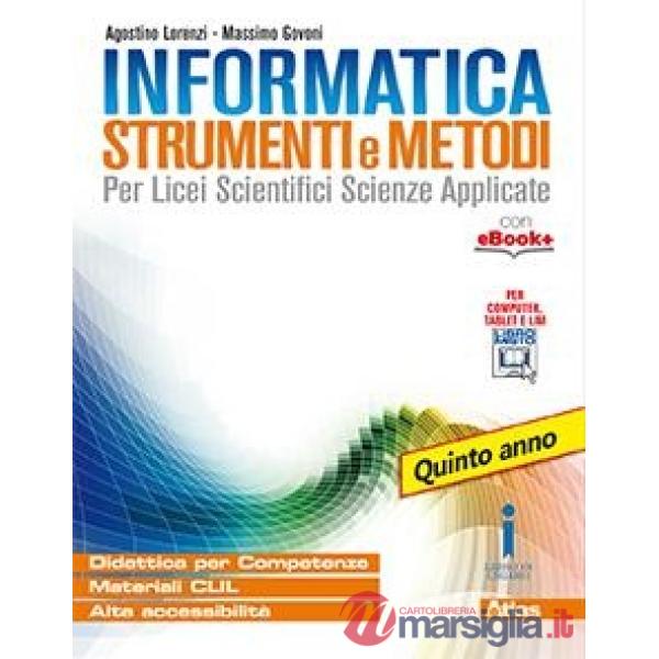 INFORMATICA: STRUMENTI E METODI LIC. SC. SC. A. QUADERNO