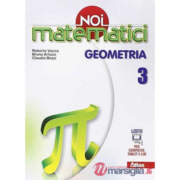 NOI MATEMATICI: GEOMETRIA 3