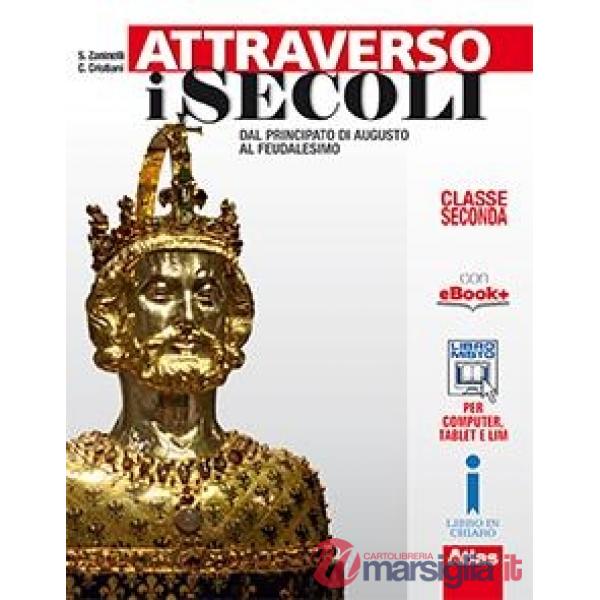 ATTRAVERSO I SECOLI CL. SECONDA