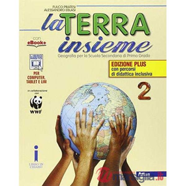 LA TERRA INSIEME 2 EDIZ. PLUS (3 TOMI)