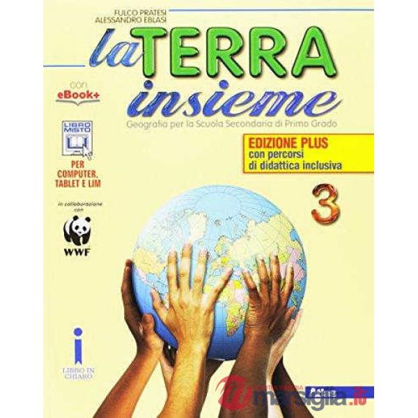 LA TERRA INSIEME 3 EDIZ. PLUS