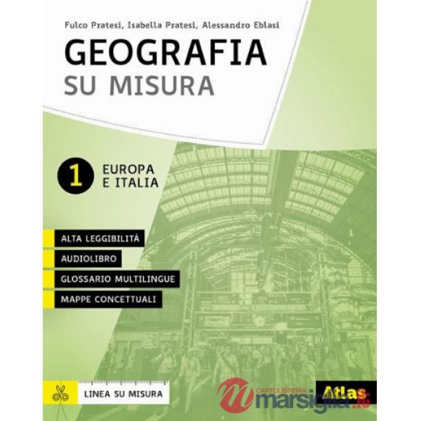 GEOGRAFIA SU MISURA 1 EUROPA ITALIA