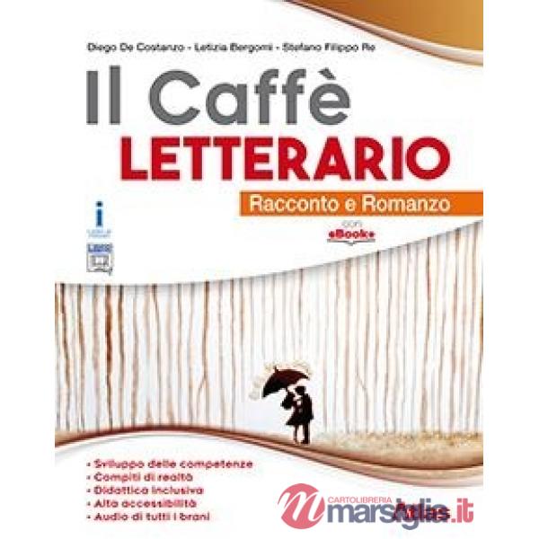 CAFFE' LETTERARIO. RACCONTO E ROMANZO + EB