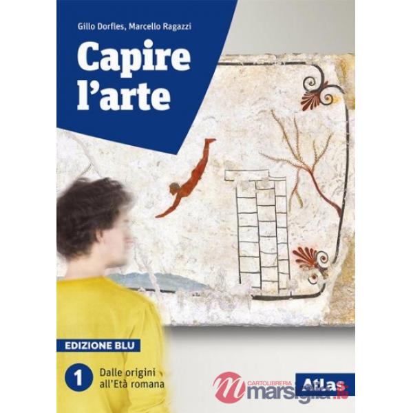 CAPIRE L'ARTE BLU 1 - 2 TOMI + FASCIC. STUDI DI ARCH