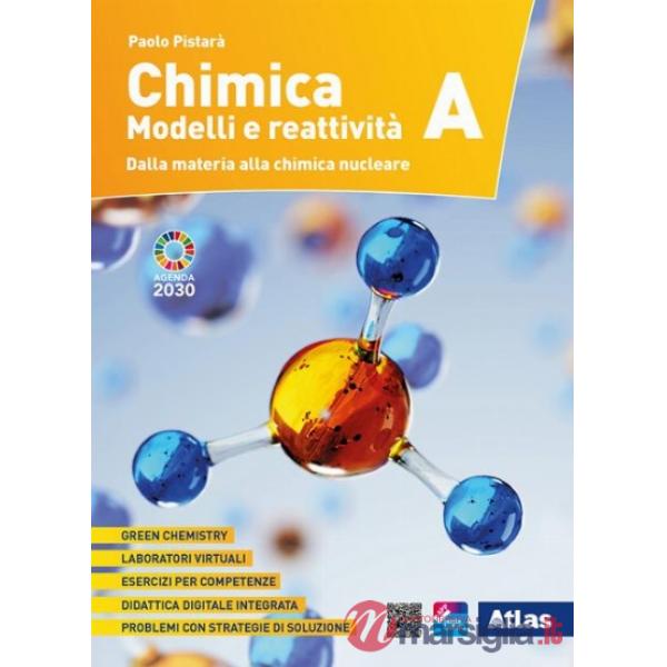 CHIMICA. MODELLI E REATTIVITA' + A - 1 BIENNIO