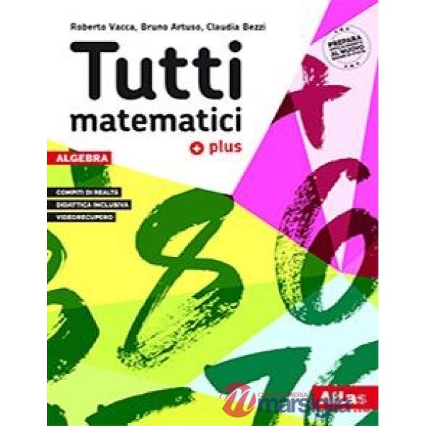 TUTTI MATEMATICI PLUS 3 - ARITMETICA + GEOMETRIA + MATEM. ATTIVA