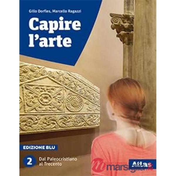 CAPIRE L'ARTE BLU 2 PER LIC. SCIENT. SENZA FASCIOLO