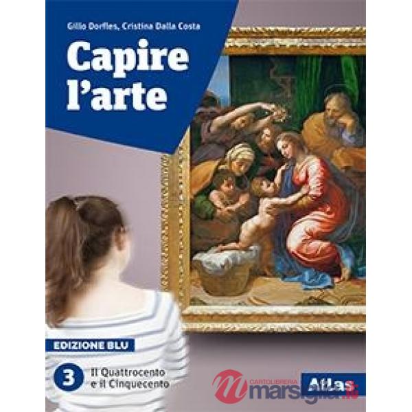 CAPIRE L'ARTE BLU 3 PER LIC. SCIENT. SENZA FASCIOLO