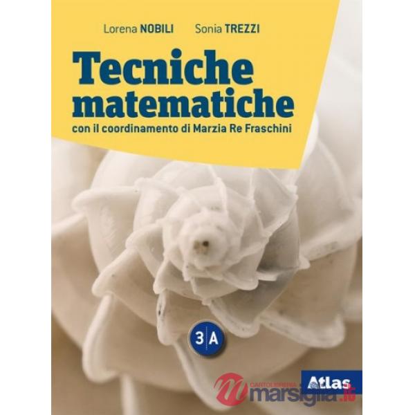TECNICHE MATEMATICHE ITT 3A + 3B + LABORATORIO