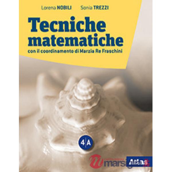 TECNICHE MATEMATICHE ITT 4A + 4B + LABORATORIO