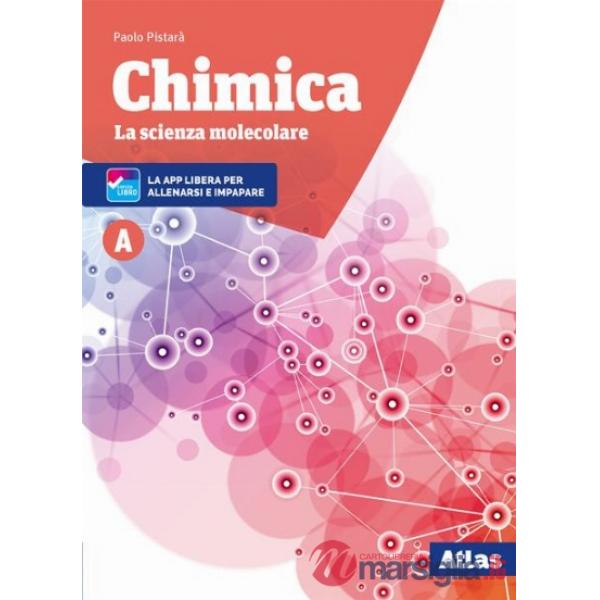 CHIMICA LA SCIENZA MOLECOLARE VOL. A