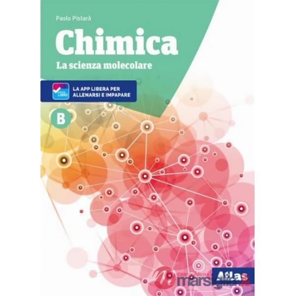 CHIMICA LA SCIENZA MOLECOLARE VOL. B