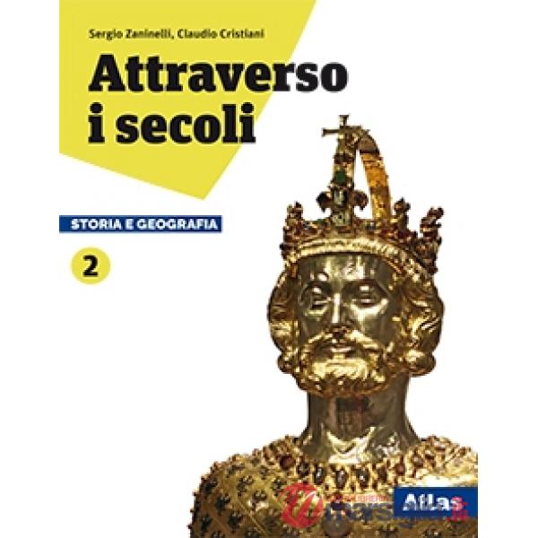 ATTRAVERSO I SECOLI STORIA E GEOGRAFIA 2