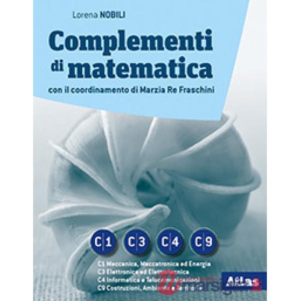 TECNICHE MATEMATICHE ITT - COMPLEMENTI DI MATEMATICA
