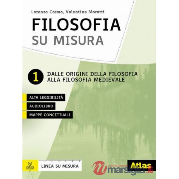 GLI INFINITI DEL PENSIERO - FILOSOFIA SU MISURA 1