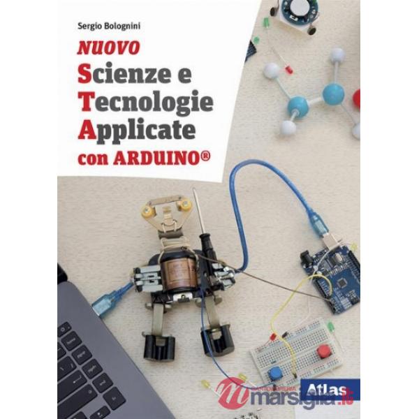 STA - NUOVA EDIZ. - SCIENZE E TECN.APPLICATE CON ARDUINO