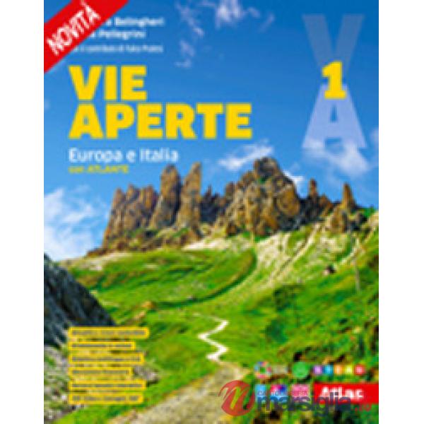 VIE APERTE VOL. 1 EUROPA E ITALIA CON ATLANTE + EB