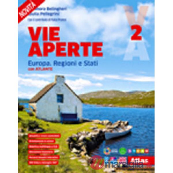 VIE APERTE VOL. 2 EUROPA. REGIONI E STATI CON ATLANTE + EB