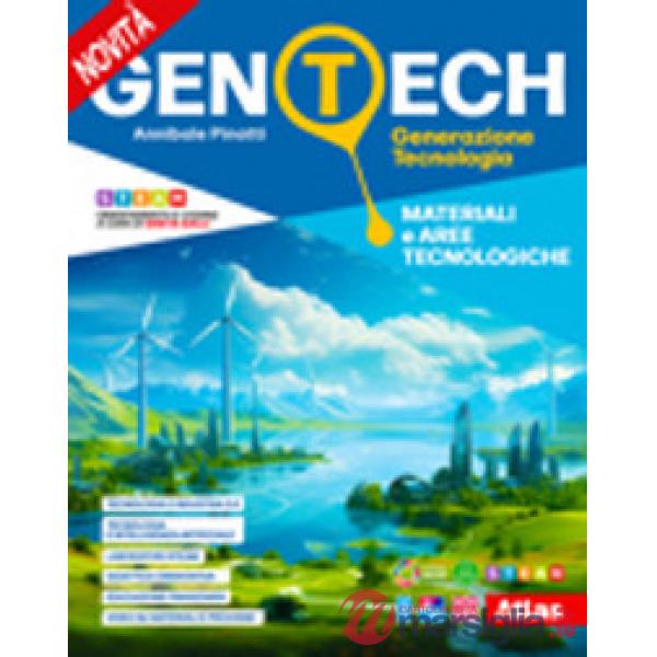 GEN TECH MATERIALI E AREE TECNOLOGICHE + DISEGNO E CODING + LAB + TAV