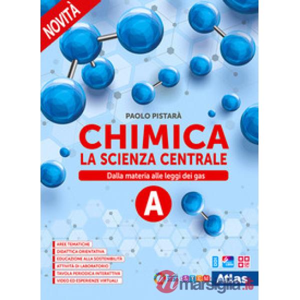 CHIMICA. LA SCIENZA CENTRALE VOL. A + EB
