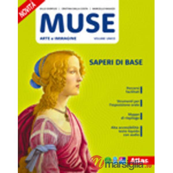 MUSE ARTE E IMMAGINE. SAPERI DI BASE