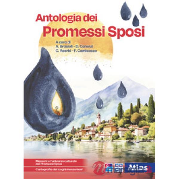 GOCCE D'INCHIOSTRO - ANTOLOGIA DEI PROMESSI SPOSI