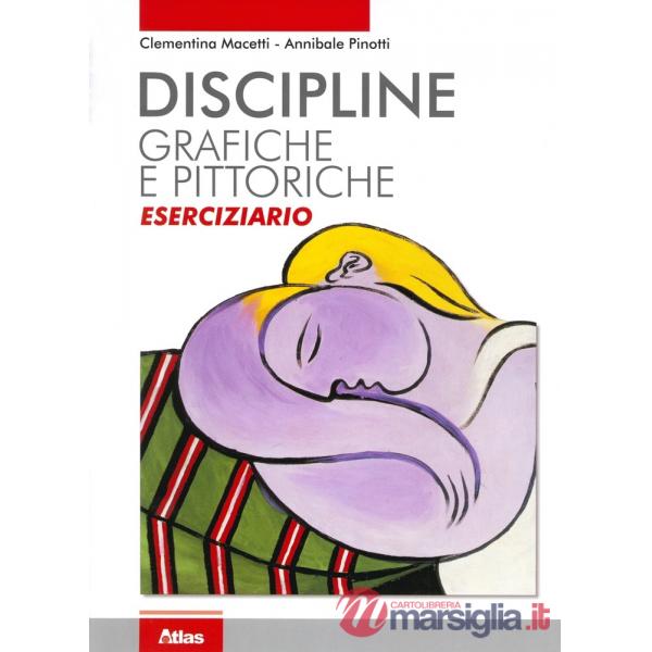 DISCIPLINE GRAFICHE E PITTORICHE. ESERCIZIARIO