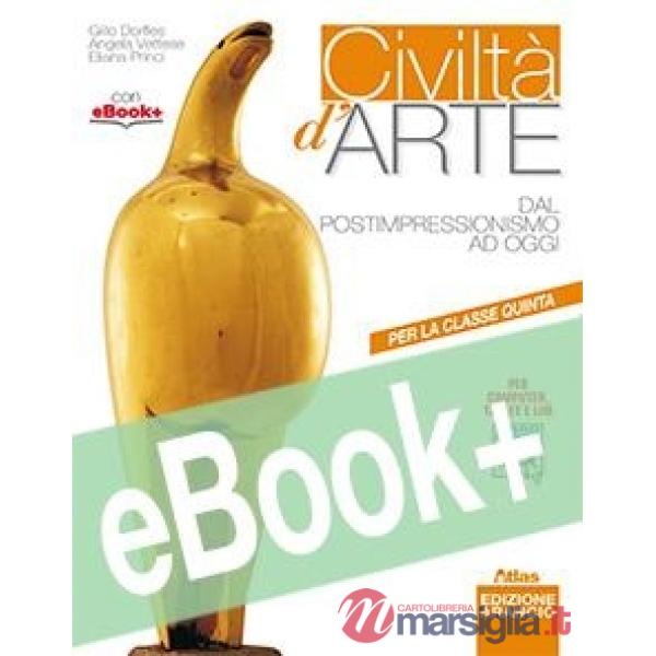 CIVILTA' D'ARTE. EDIZIONE ARANCIO - CLASSE QUINTA