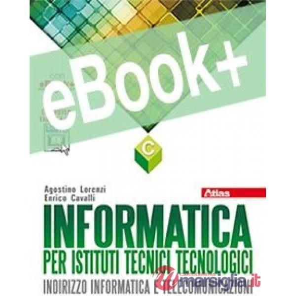 INFORMATICA PER ISTITUTI TECNICI TECNOLOGICI C