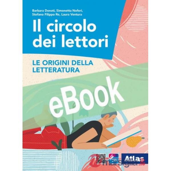 CIRCOLO DEI LETTORI (IL) - LE ORIGINI DELLA LETTERATURA