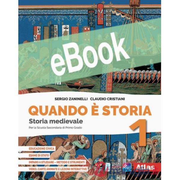 QUANDO E' STORIA 1 + EDUCAZIONE CIVICA + STORIA ANTICA