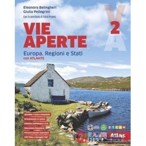 VIE APERTE VOL. 2 EUROPA. REGIONI E STATI CON ATLANTE - E-BOOK