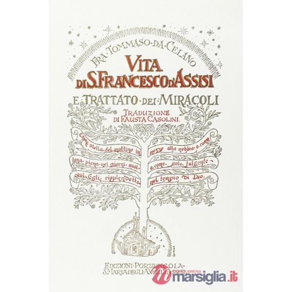 Vita di san Francesco d'Assisi e Trattato dei Miracoli