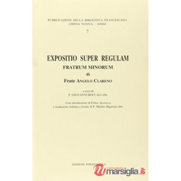 Expositio super regulam Fratrum minorum