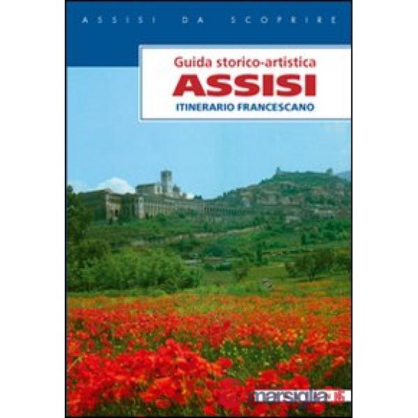Assisi. Itinerario francescano