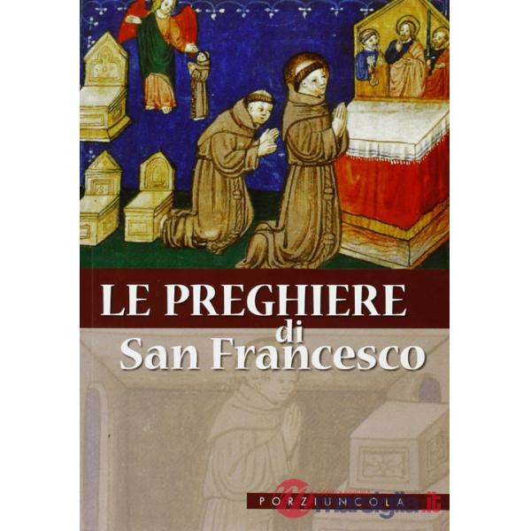 Preghiere di San Francesco (Le)